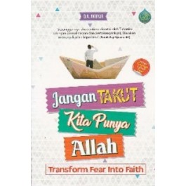 Jangan Takut Kita Punya Allah Transform Fear Into Faith