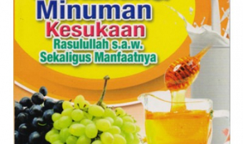 Mukjizat Makanan & Minuman Kesukaan Rasulullah s.a.w. Sekaligus Manfaatnya