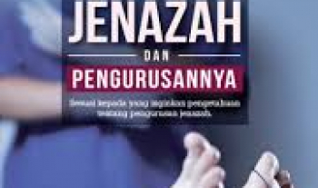 Praktik solat jenazah dan pengurusannya