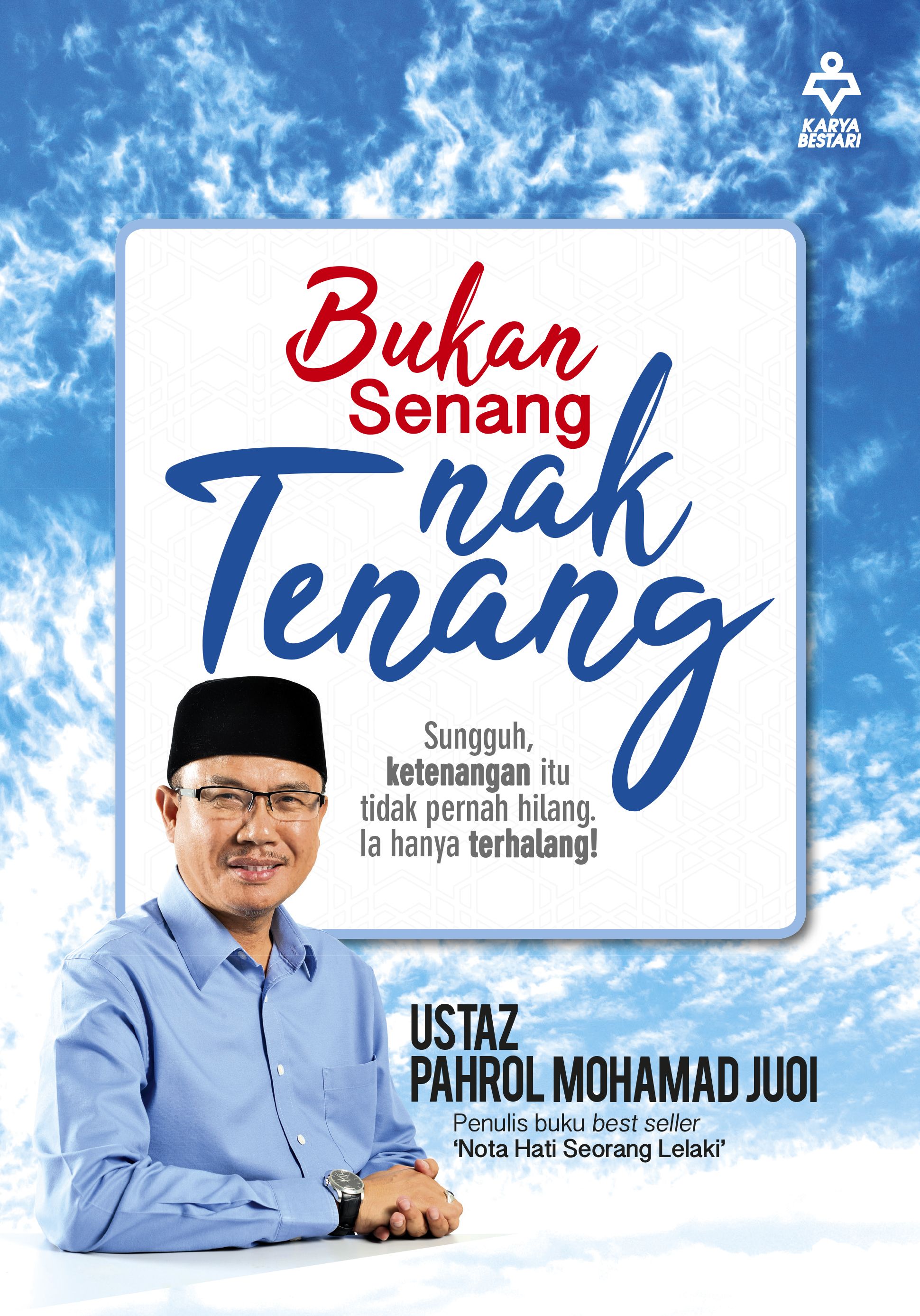 Bukan Senang nak tenang