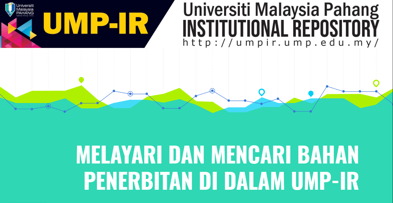 Program Pemantapan Kompetensi Pembantu Pustakawan:  Melayari dan Mencari Bahan di UMP-IR (2nd Session) - 15th Sept 2021