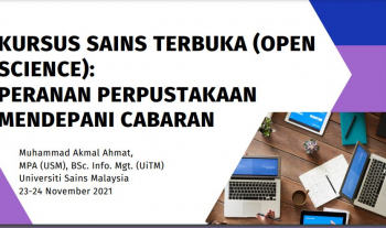 UMPLib - Kursus Sains Terbuka (Open Science) : Peranan Perpustakaan Mendepani Cabaran