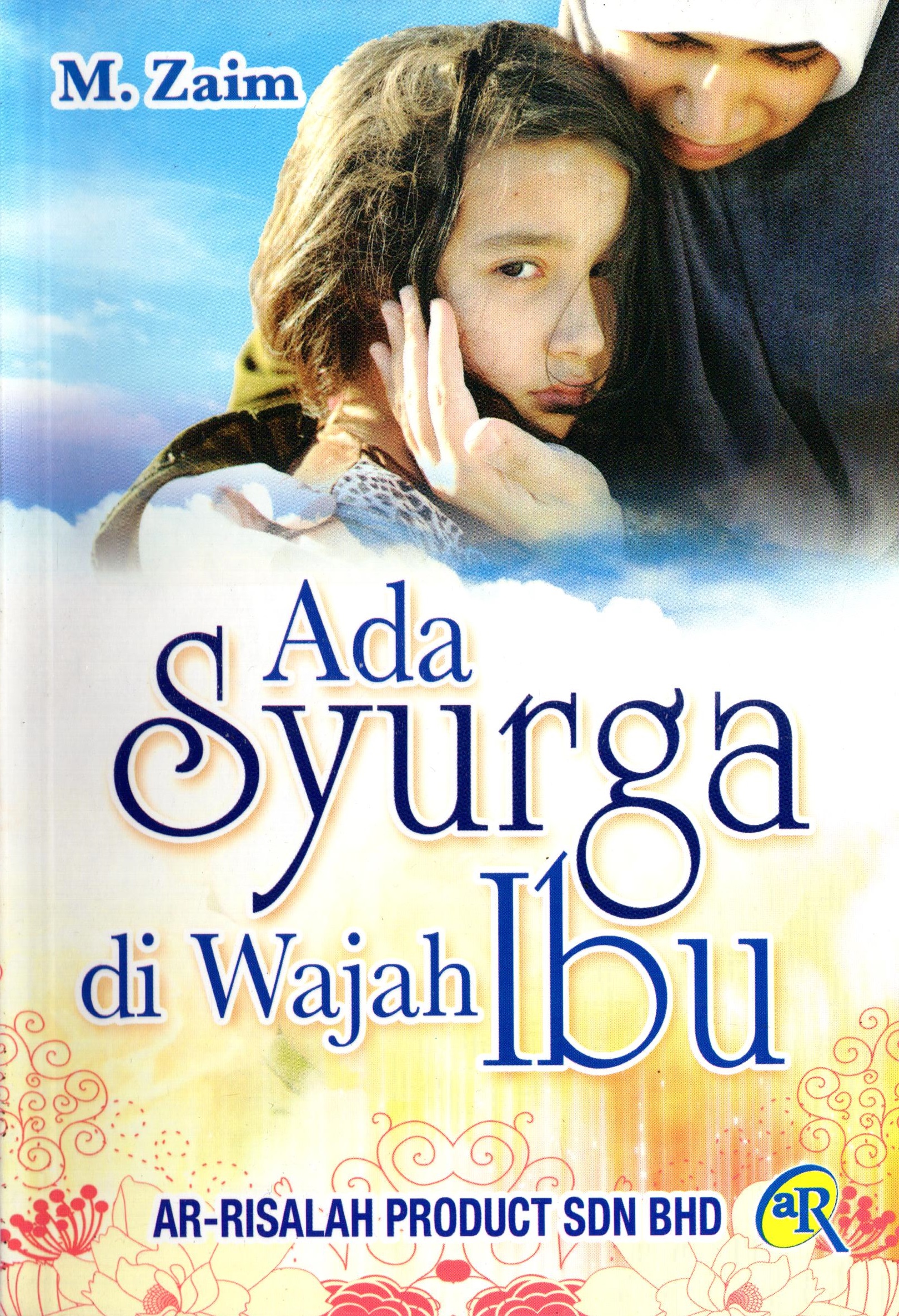 Ada Syurga di Wajah Ibu