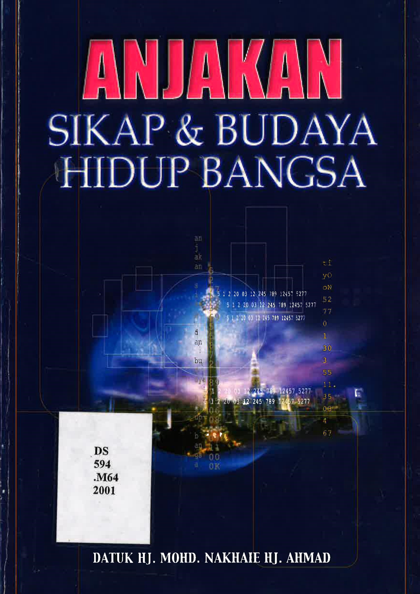 Anjakan Sikap & Budaya Hidup Bangsa