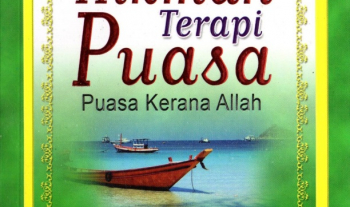 Hikmah Terapi Puasa, Puasa Kerana Allah