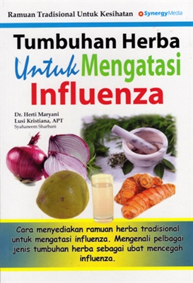 Tumbuhan Herba Untuk Mengatasi Influenza 