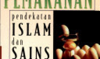 Konsep Kesihatan Melalui Pemakanan : Pendekatan Islam Dan Sains