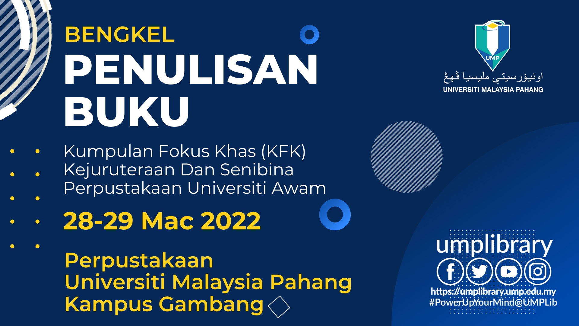 UMPLib - Bengkel Penulisan Buku oleh Kumpulan Fokus Khas (KFK) Kejuruteraan dan Senibina Perpustakaan Universiti Awam