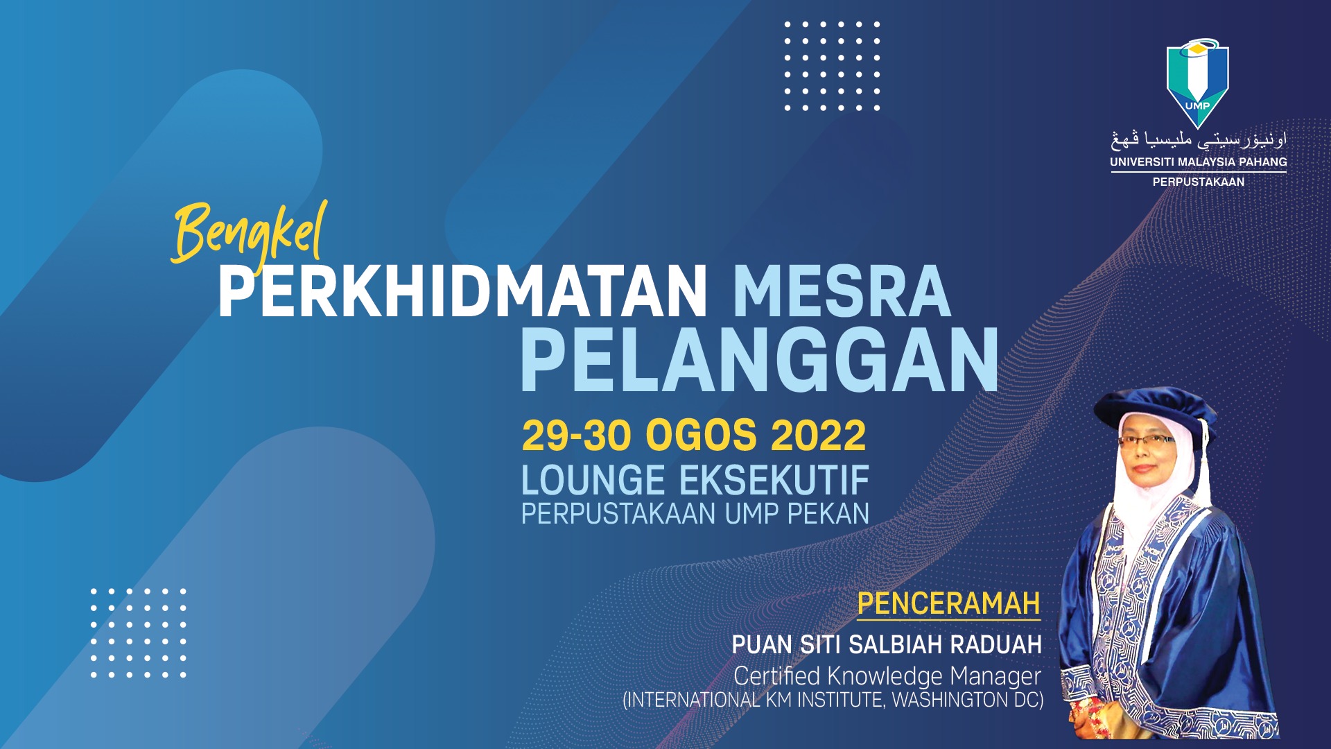 UMPLIB - Bengkel Perkhidmatan Mesra Pelanggan, Lounge Eksekutif Perpustakaan UMP Pekan