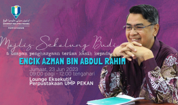 UMPLIB - Majlis Sekalung Budi Dan Ucapan Penghargaan Terima Kasih Kepada: Encik Azman Bin Abdul Rahim