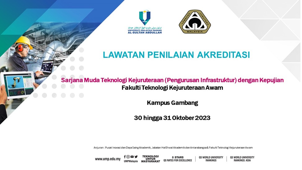 Lawatan penilaian akreditasi Sarjana Muda Teknologi kejuruteraan (pengurusan infrastruktur) dengan kepujian Fakulti Teknologi kejuruteraan awam