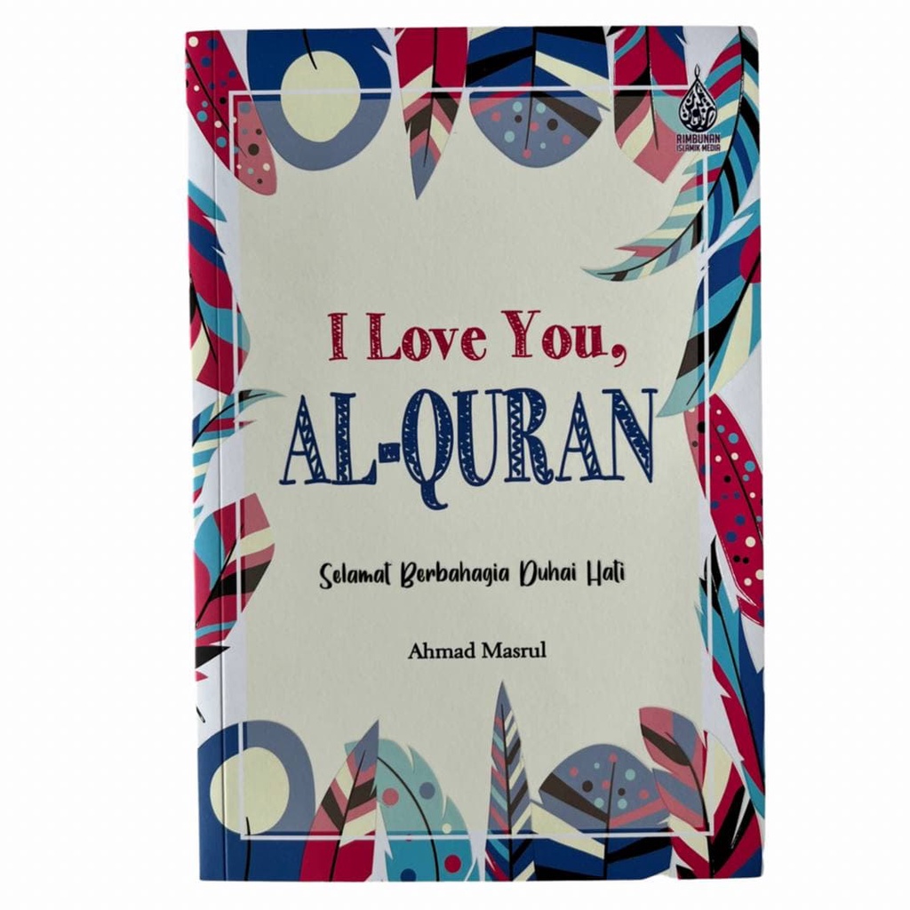 I LOVE YOU, AL-QURAN